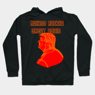 Trump Russia Great Again Hoodie